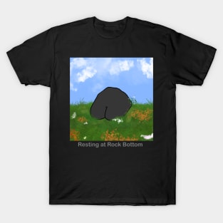 Resting at Rock Bottom T-Shirt